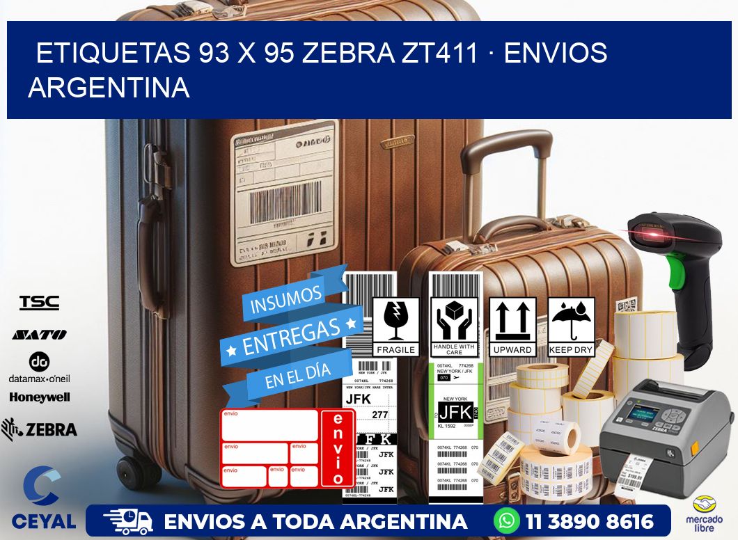 ETIQUETAS 93 x 95 ZEBRA ZT411 · ENVIOS ARGENTINA