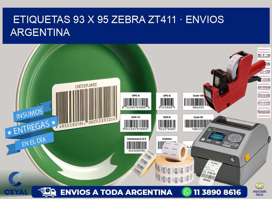 ETIQUETAS 93 x 95 ZEBRA ZT411 · ENVIOS ARGENTINA