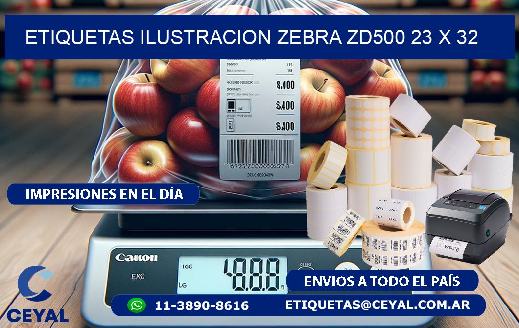 ETIQUETAS ILUSTRACION ZEBRA ZD500 23 x 32