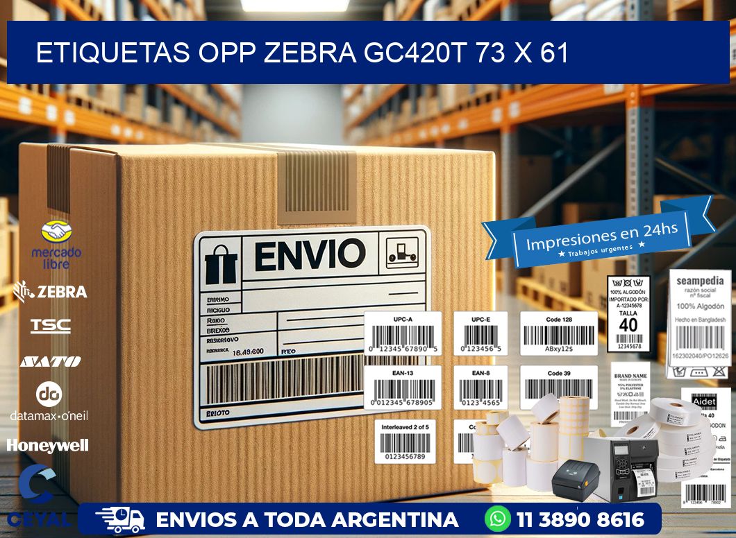 ETIQUETAS OPP ZEBRA GC420T 73 x 61
