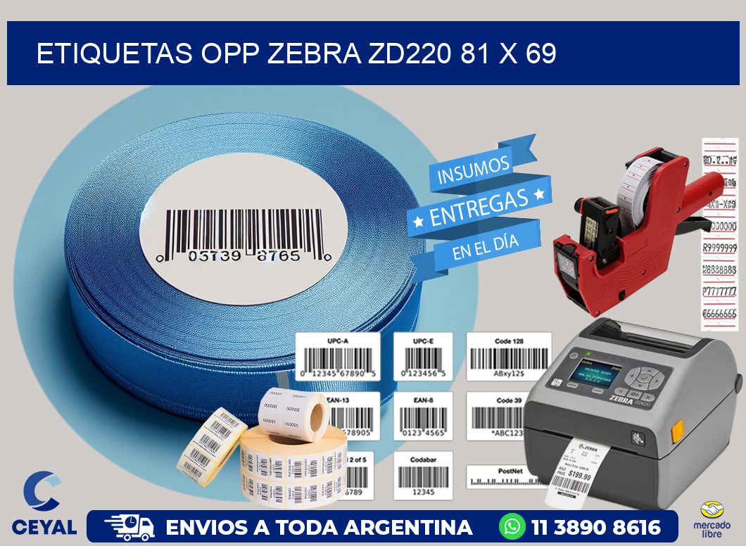 ETIQUETAS OPP ZEBRA ZD220 81 x 69