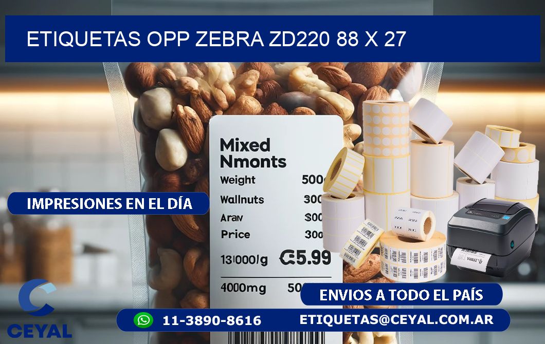 ETIQUETAS OPP ZEBRA ZD220 88 x 27