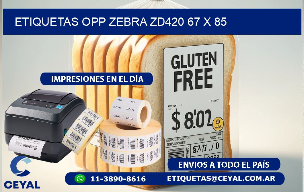 ETIQUETAS OPP ZEBRA ZD420 67 x 85