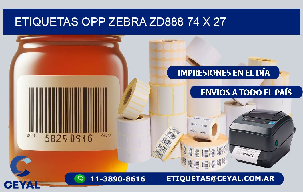 ETIQUETAS OPP ZEBRA ZD888 74 x 27