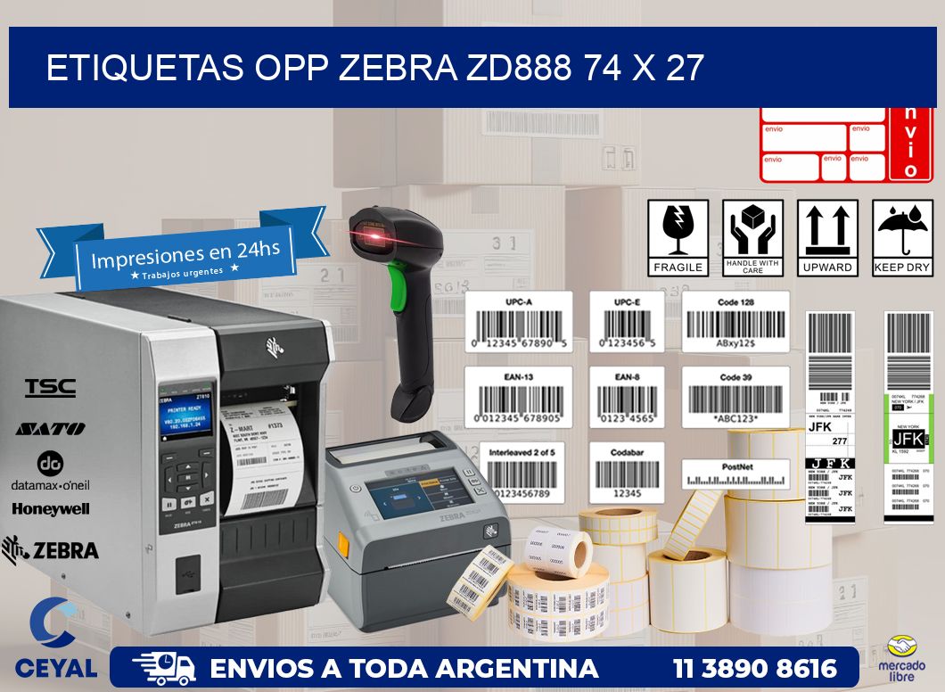 ETIQUETAS OPP ZEBRA ZD888 74 x 27