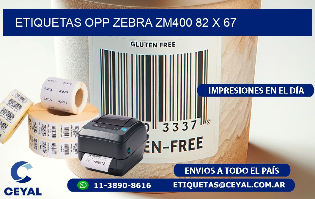 ETIQUETAS OPP ZEBRA ZM400 82 x 67