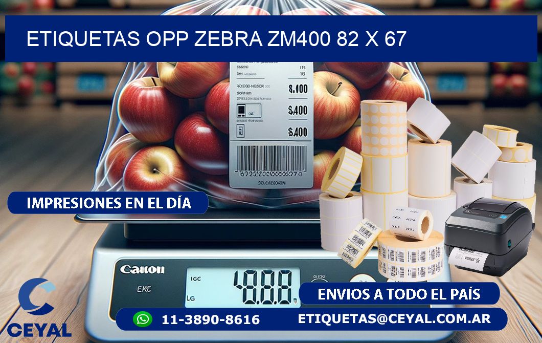 ETIQUETAS OPP ZEBRA ZM400 82 x 67