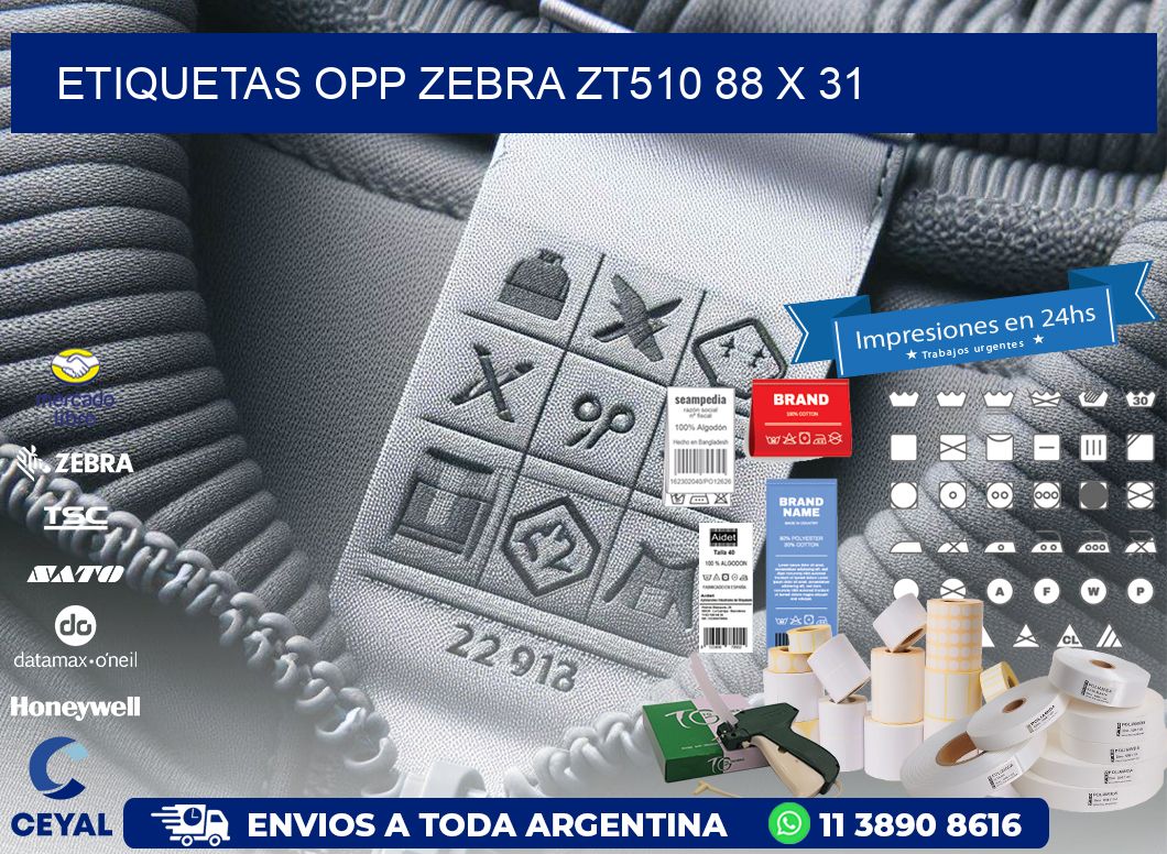 ETIQUETAS OPP ZEBRA ZT510 88 x 31