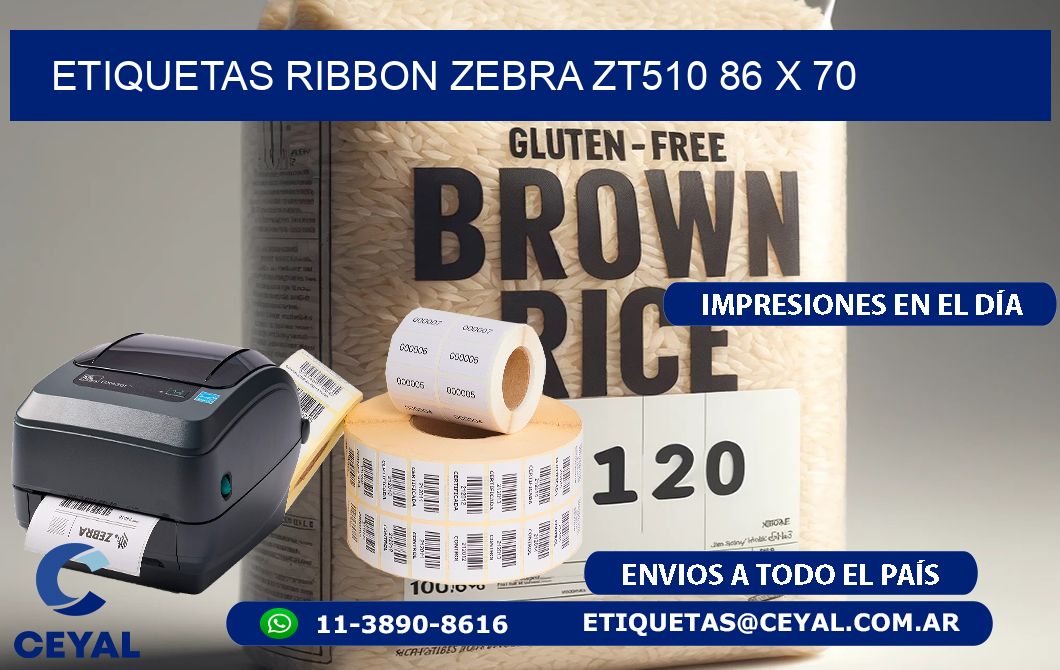 ETIQUETAS RIBBON Zebra ZT510 86 x 70