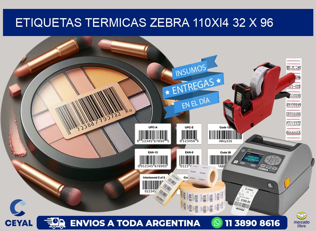 ETIQUETAS TERMICAS ZEBRA 110Xi4 32 x 96