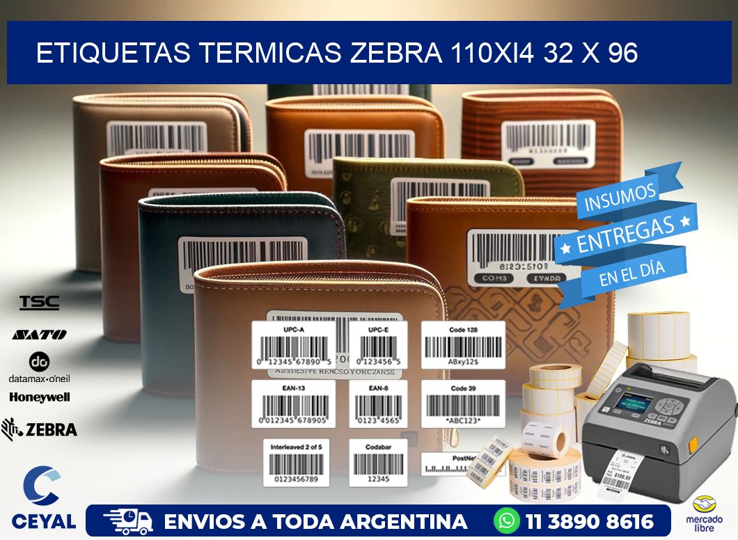 ETIQUETAS TERMICAS ZEBRA 110Xi4 32 x 96