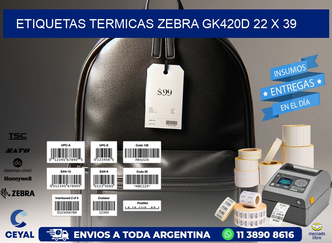 ETIQUETAS TERMICAS ZEBRA GK420D 22 x 39
