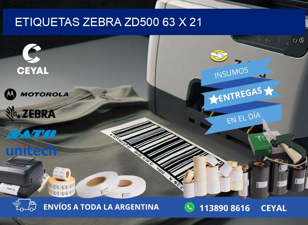 ETIQUETAS Zebra ZD500 63 x 21