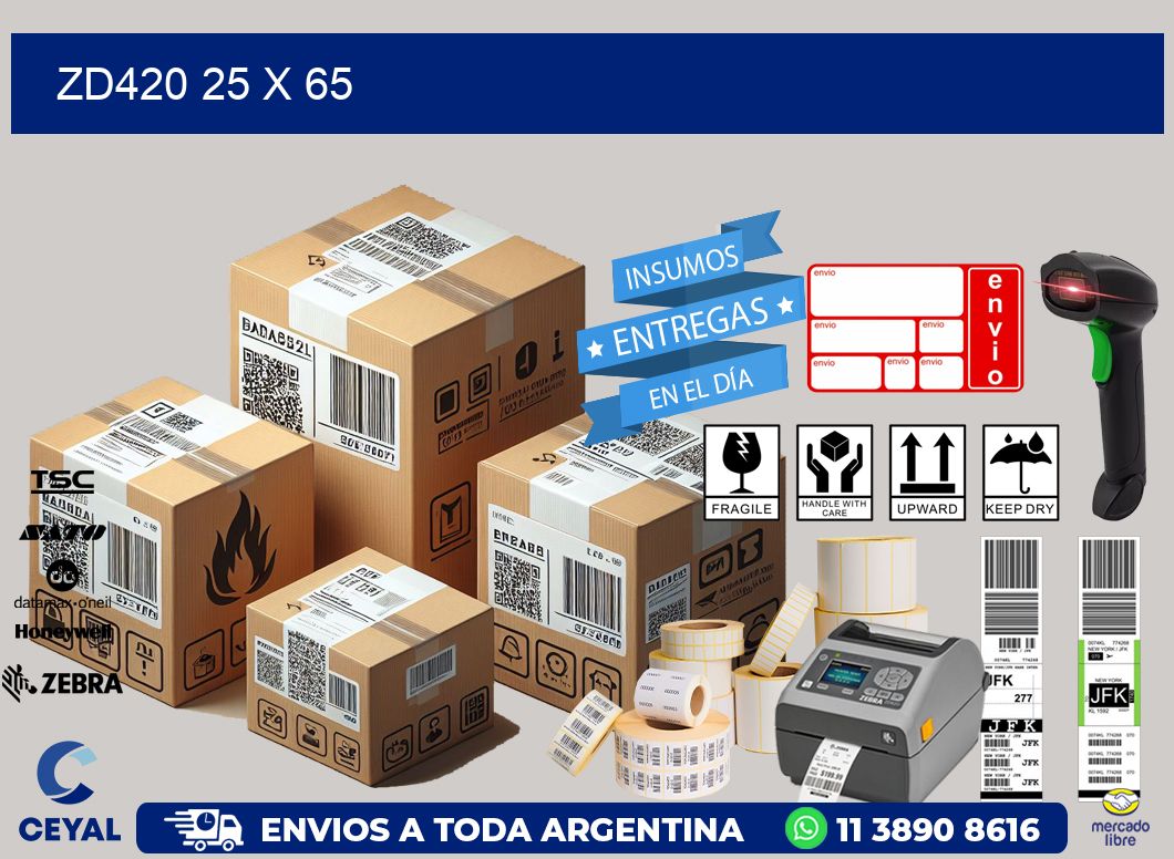 ZD420 25 x 65