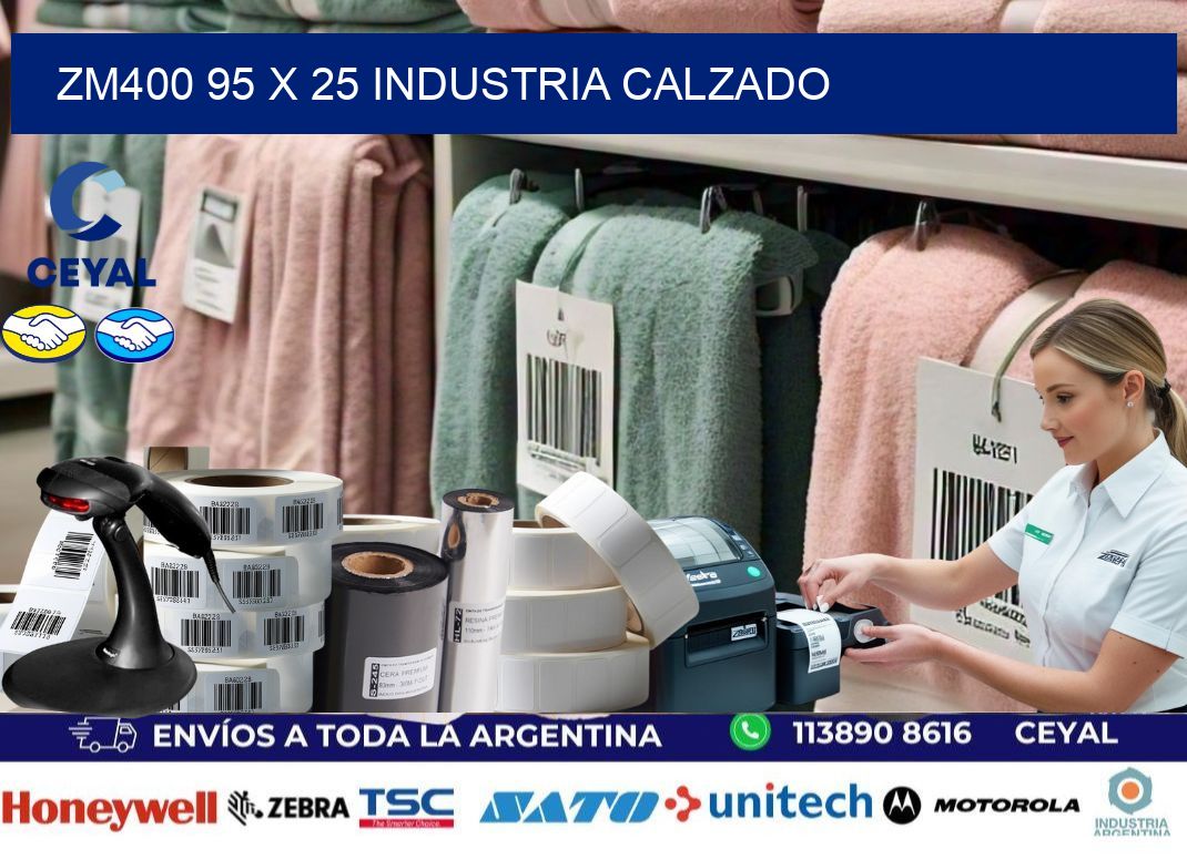 ZM400 95 x 25 INDUSTRIA CALZADO
