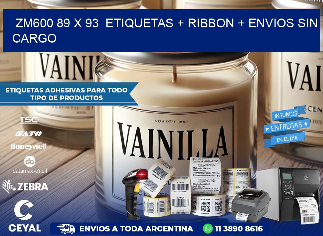 ZM600 89 x 93  etiquetas + ribbon + envios sin cargo