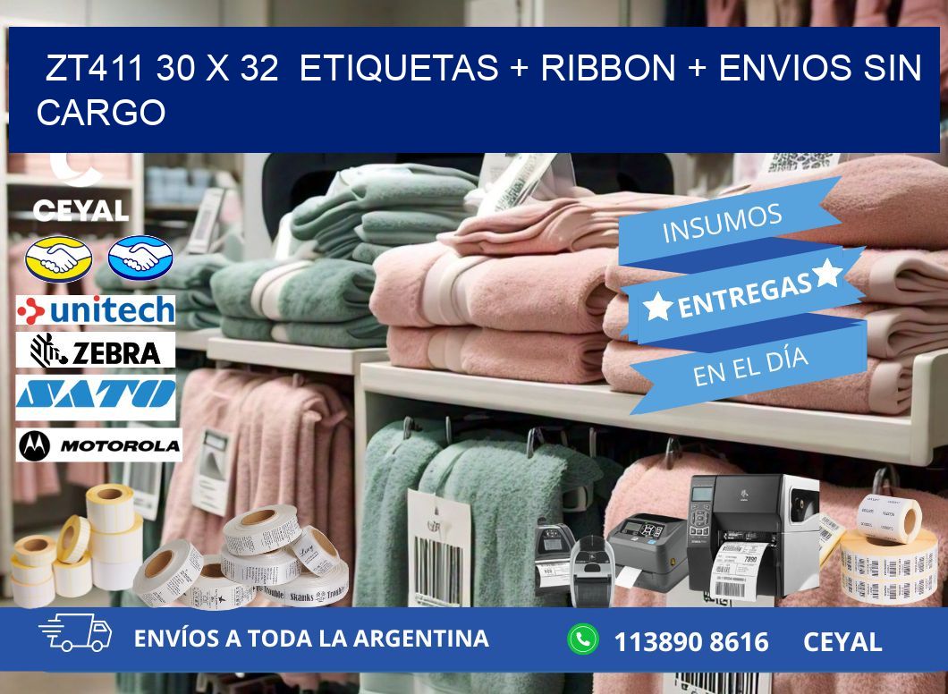 ZT411 30 x 32  etiquetas + ribbon + envios sin cargo