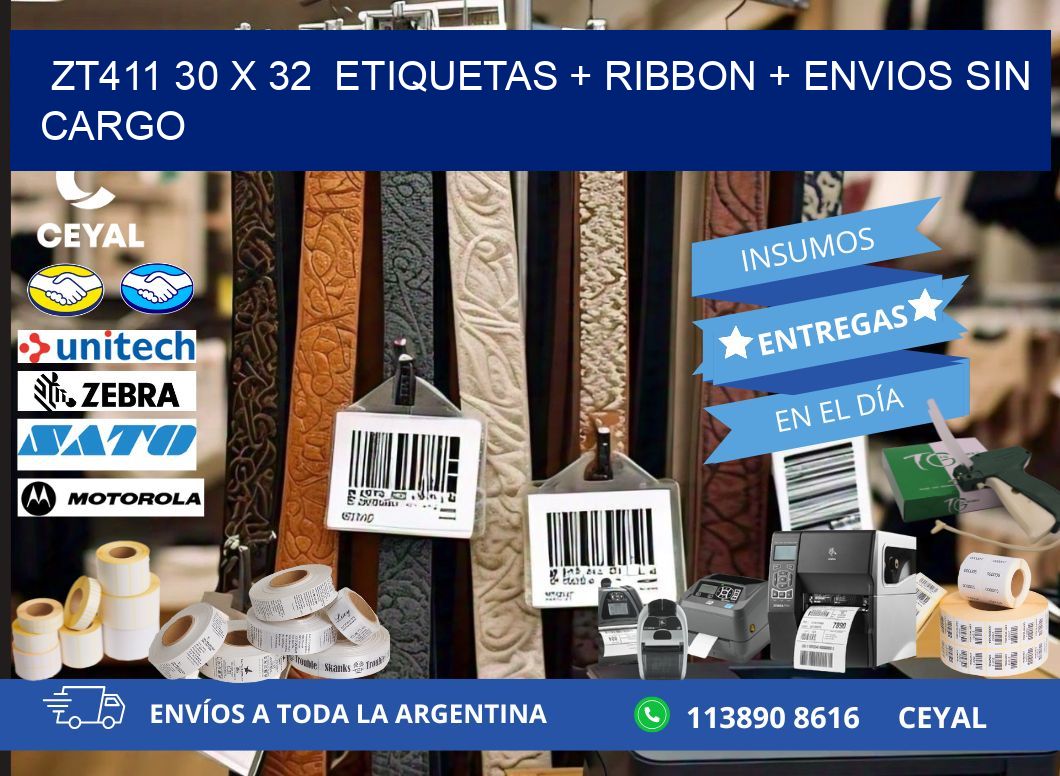 ZT411 30 x 32  etiquetas + ribbon + envios sin cargo
