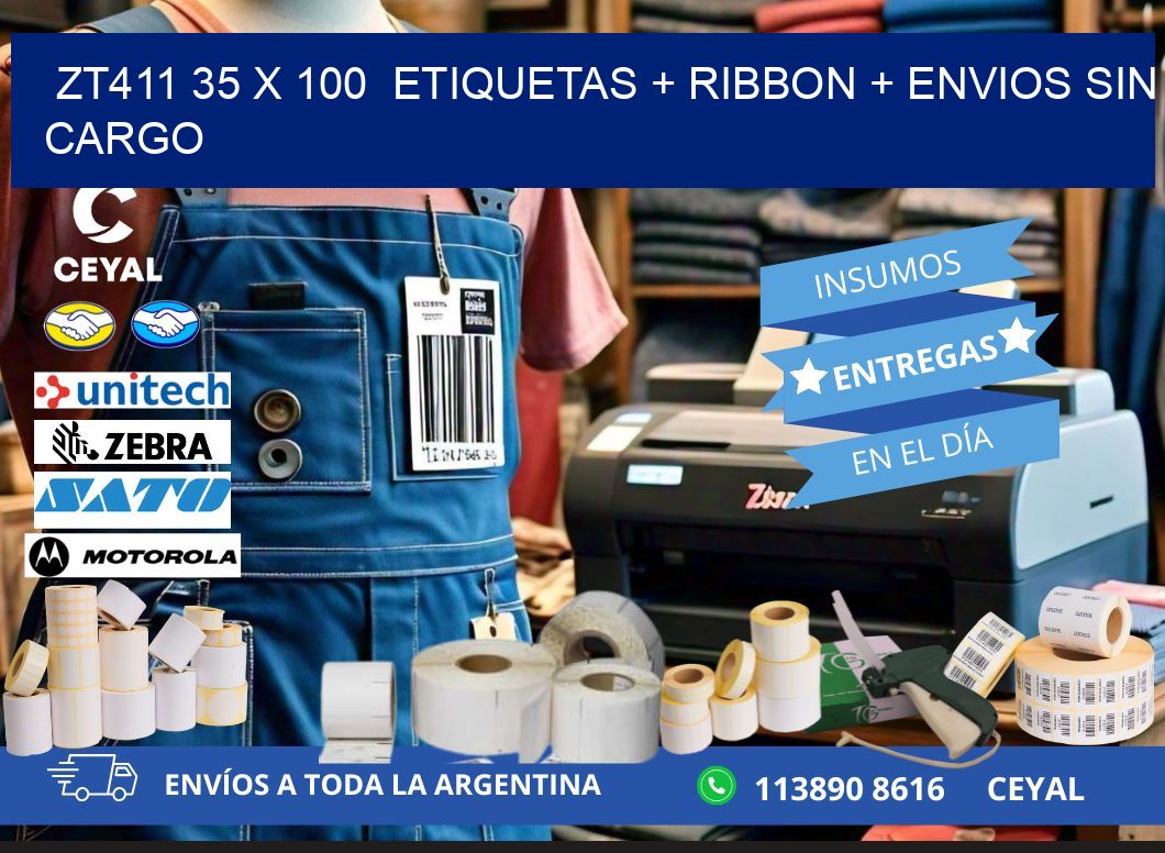ZT411 35 x 100  etiquetas + ribbon + envios sin cargo