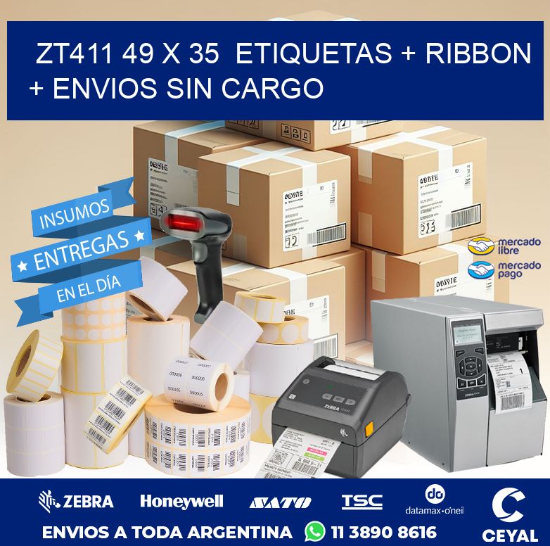 ZT411 49 x 35  etiquetas + ribbon + envios sin cargo