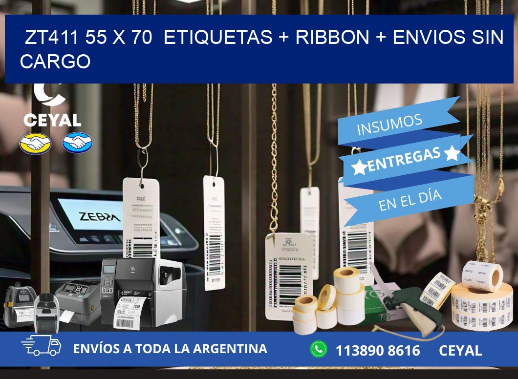 ZT411 55 x 70  etiquetas + ribbon + envios sin cargo