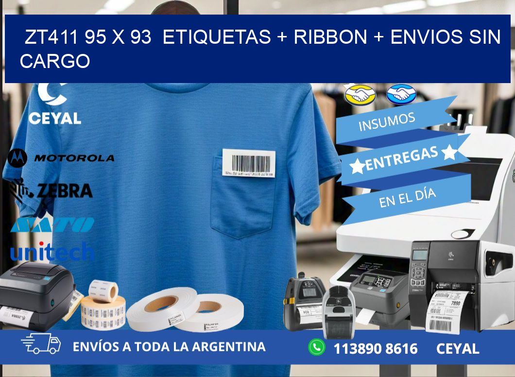 ZT411 95 x 93  etiquetas + ribbon + envios sin cargo