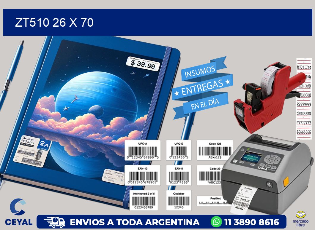 ZT510 26 x 70