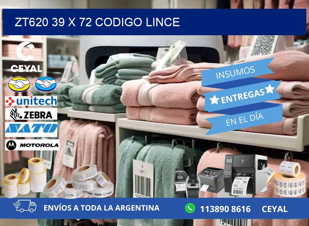 ZT620 39 x 72 CODIGO LINCE