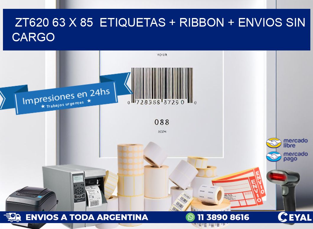 ZT620 63 x 85  etiquetas + ribbon + envios sin cargo