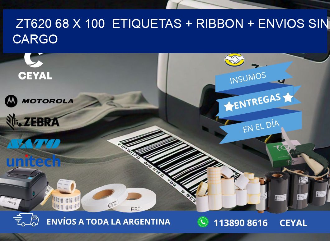 ZT620 68 x 100  etiquetas + ribbon + envios sin cargo