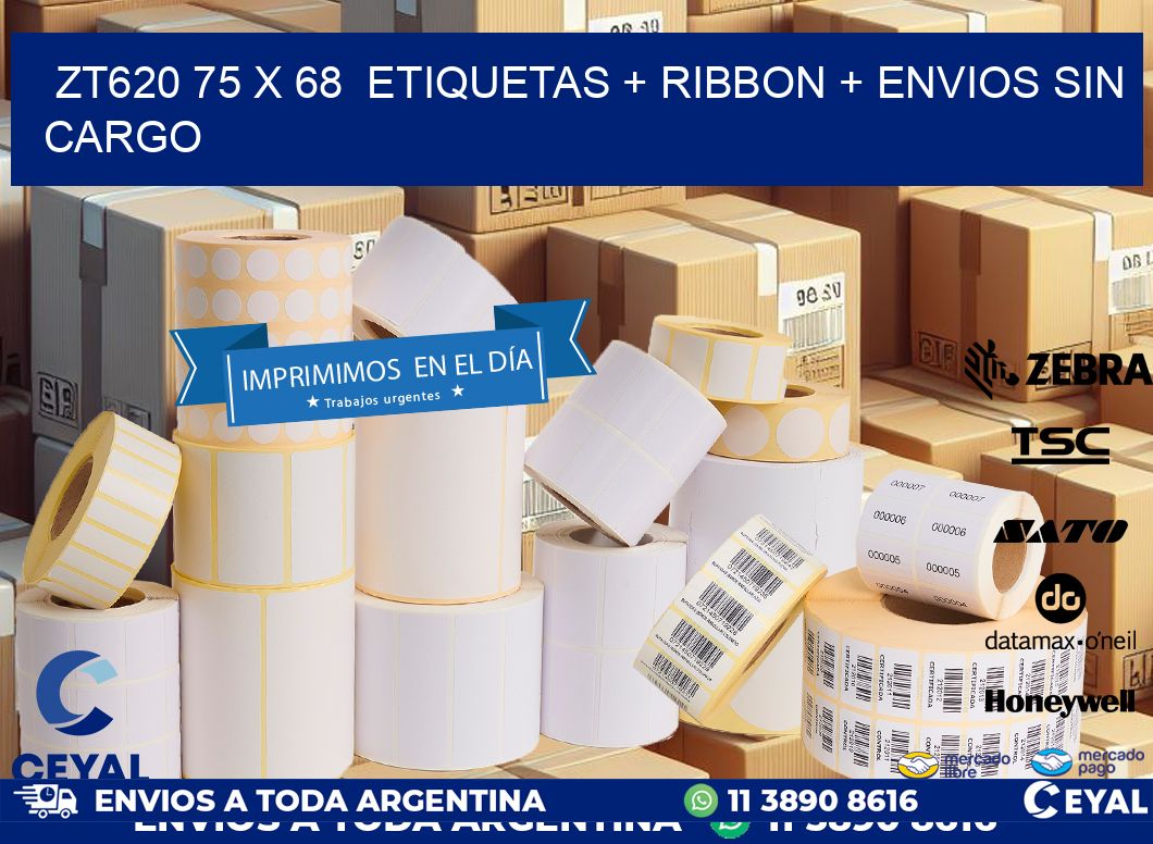 ZT620 75 x 68  etiquetas + ribbon + envios sin cargo