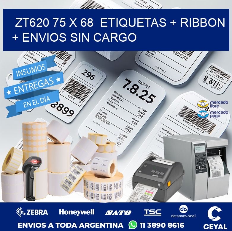 ZT620 75 x 68  etiquetas + ribbon + envios sin cargo
