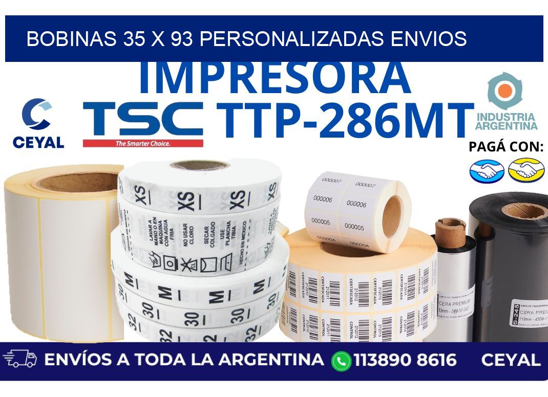 bobinas 35 x 93 personalizadas envios