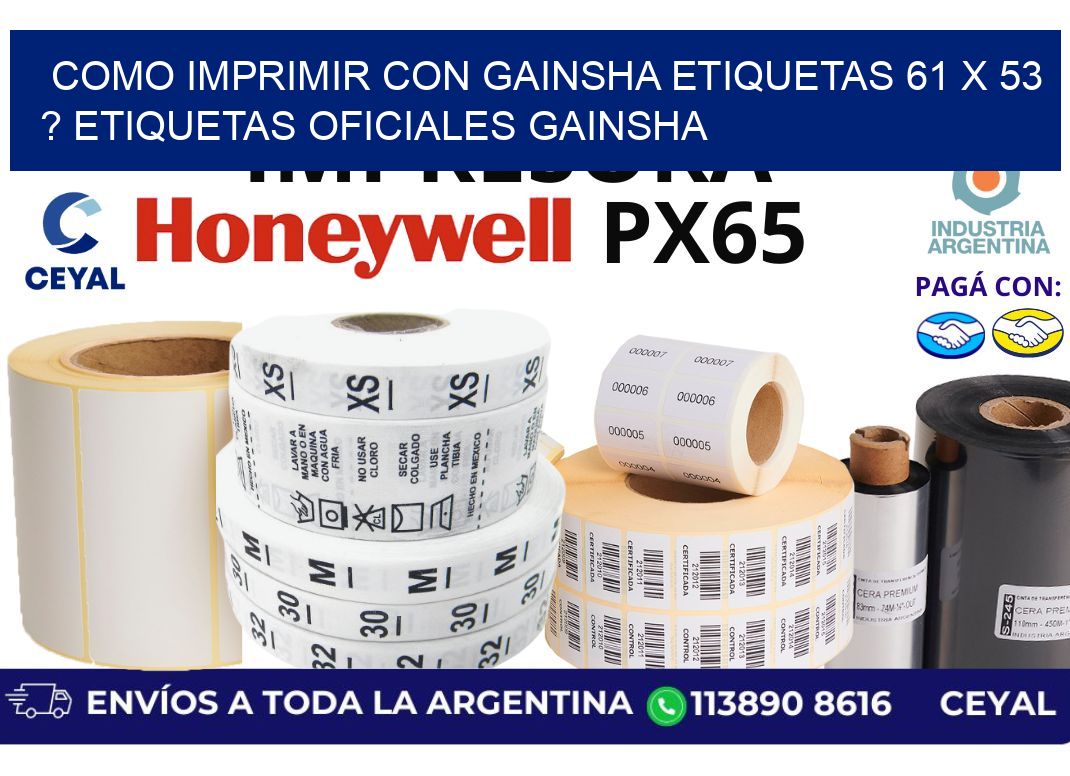 como imprimir con gainsha etiquetas 61 x 53 ? etiquetas oficiales gainsha