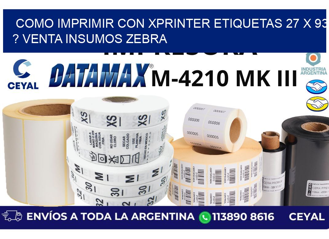 como imprimir con xprinter etiquetas 27 x 93 ? venta insumos zebra