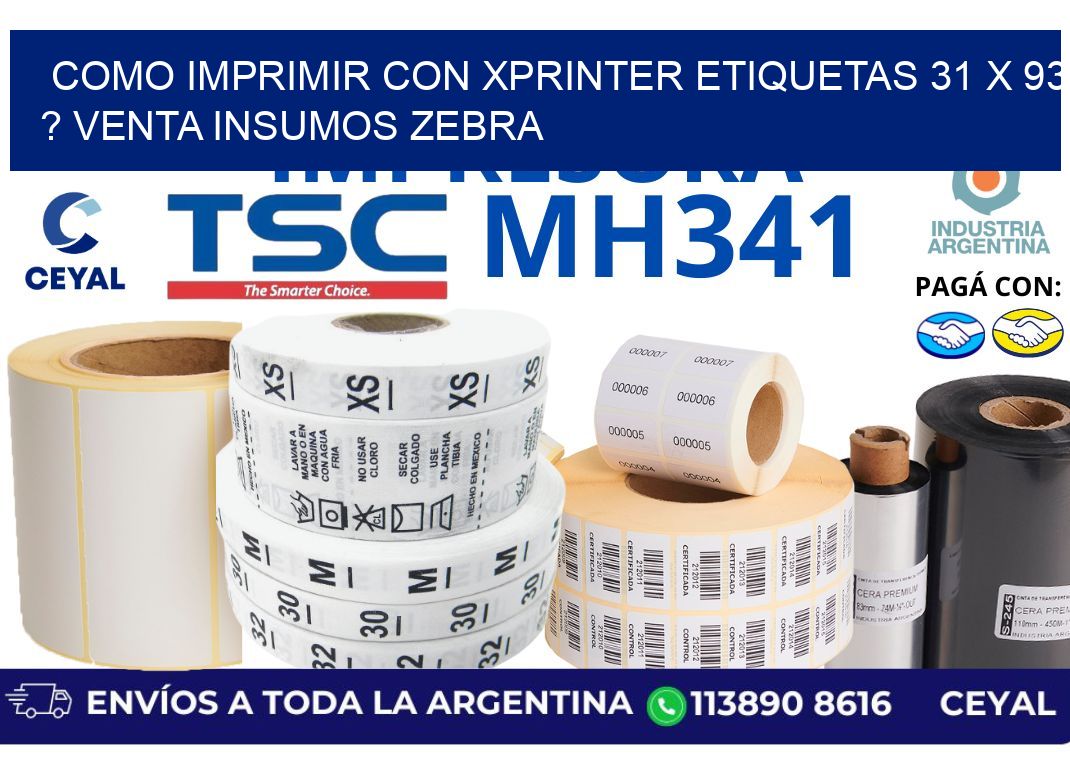 como imprimir con xprinter etiquetas 31 x 93 ? venta insumos zebra