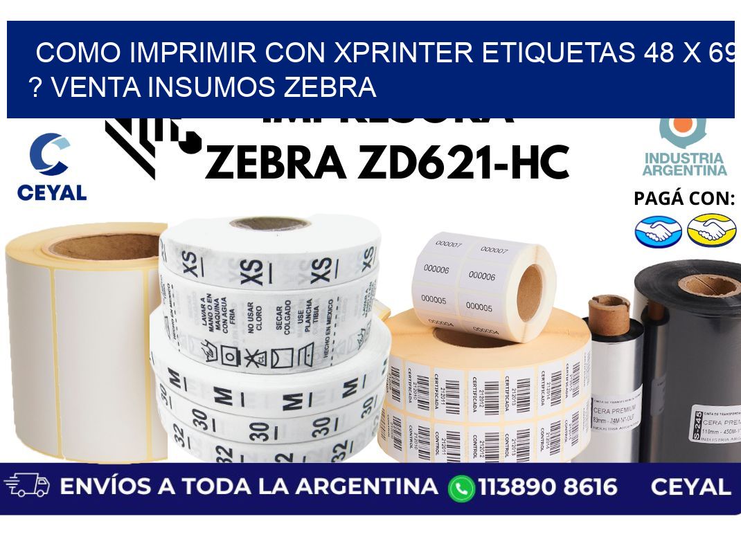 como imprimir con xprinter etiquetas 48 x 69 ? venta insumos zebra