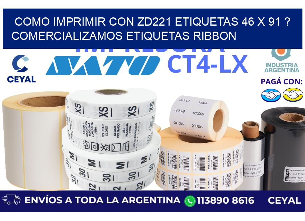 como imprimir con zd221 etiquetas 46 x 91 ? Comercializamos etiquetas ribbon
