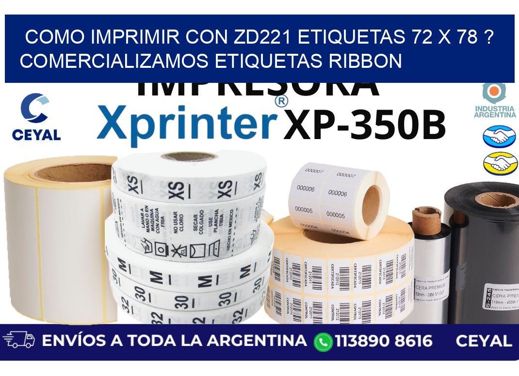 como imprimir con zd221 etiquetas 72 x 78 ? Comercializamos etiquetas ribbon