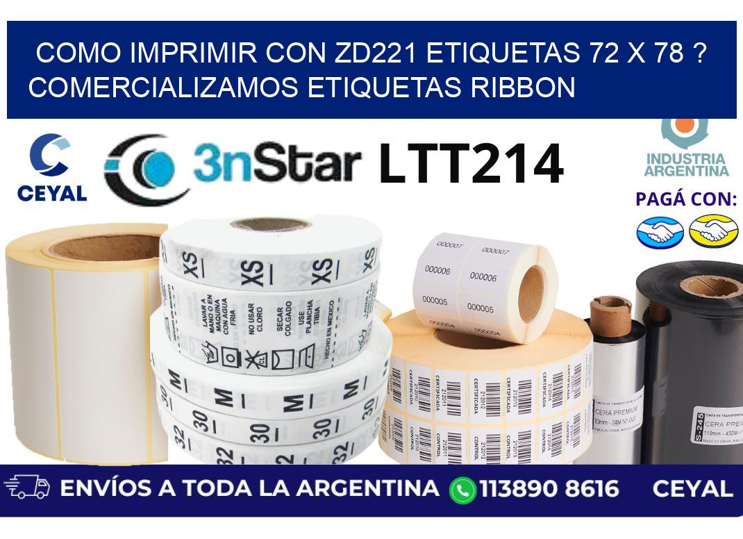 como imprimir con zd221 etiquetas 72 x 78 ? Comercializamos etiquetas ribbon
