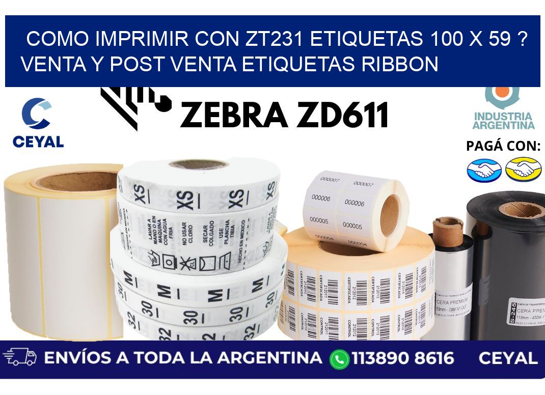 como imprimir con zt231 etiquetas 100 x 59 ? Venta y post venta etiquetas ribbon