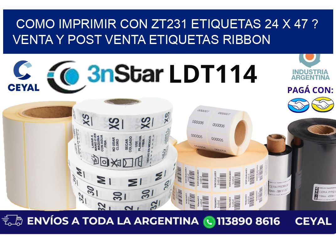 como imprimir con zt231 etiquetas 24 x 47 ? Venta y post venta etiquetas ribbon