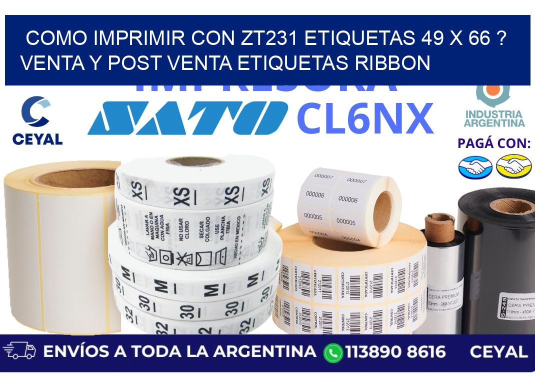 como imprimir con zt231 etiquetas 49 x 66 ? Venta y post venta etiquetas ribbon