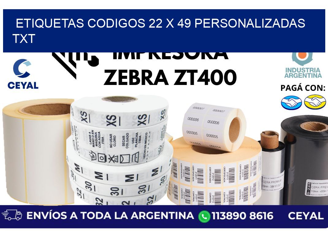 etiquetas codigos 22 x 49 personalizadas txt