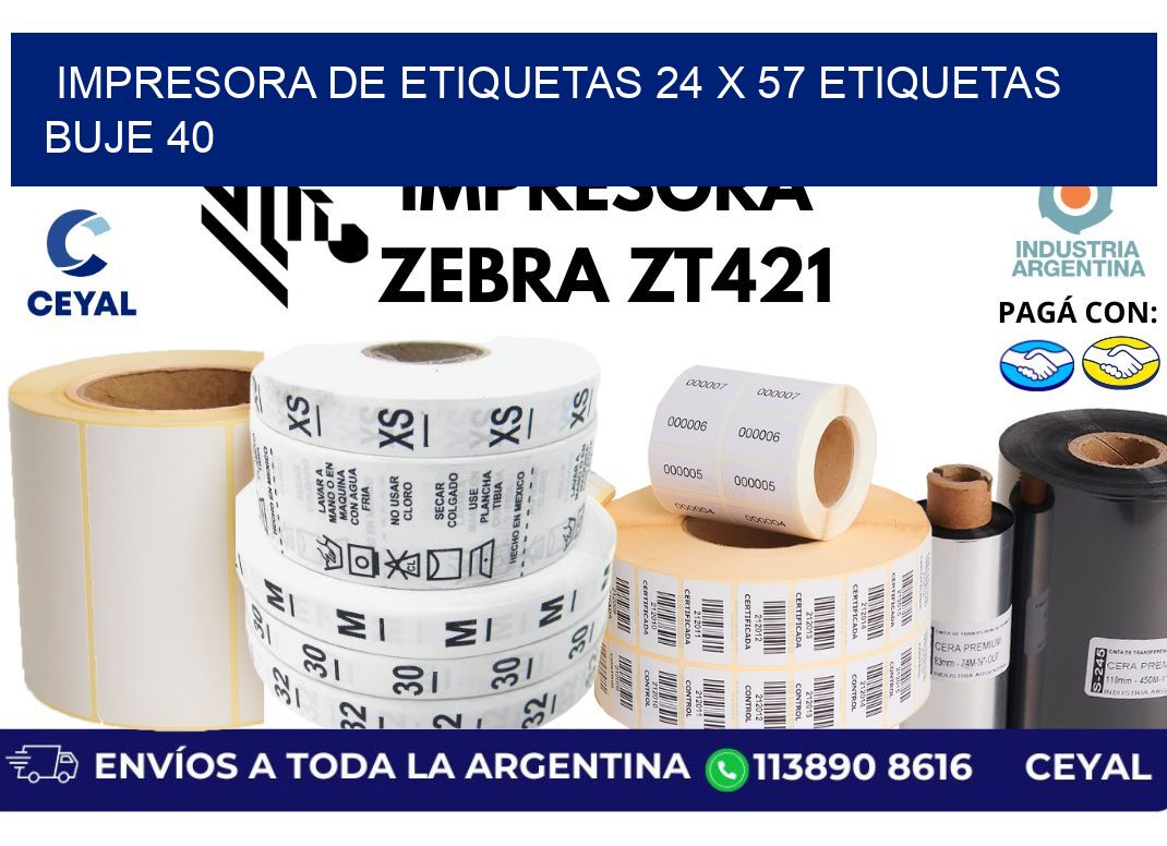 impresora de etiquetas 24 x 57 etiquetas buje 40