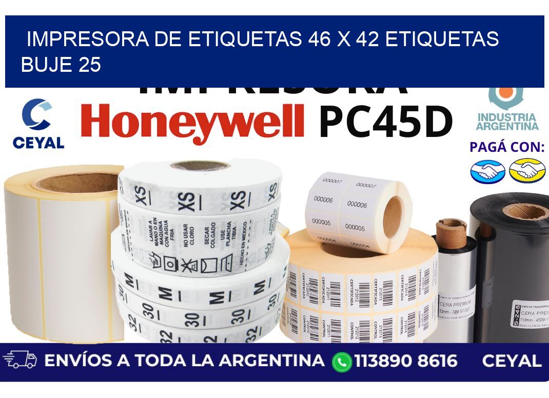 impresora de etiquetas 46 x 42 etiquetas buje 25