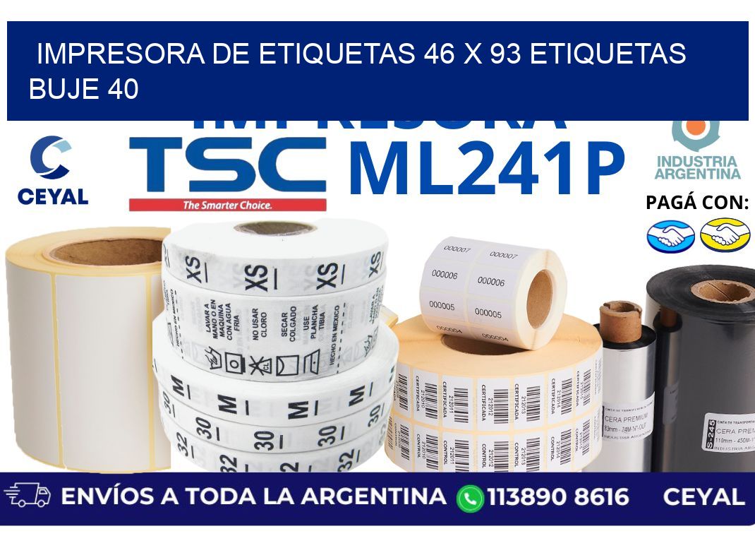 impresora de etiquetas 46 x 93 etiquetas buje 40
