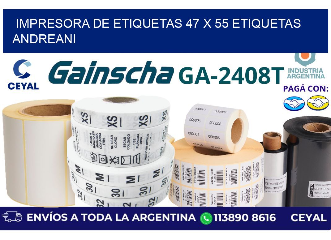 impresora de etiquetas 47 x 55 etiquetas andreani
