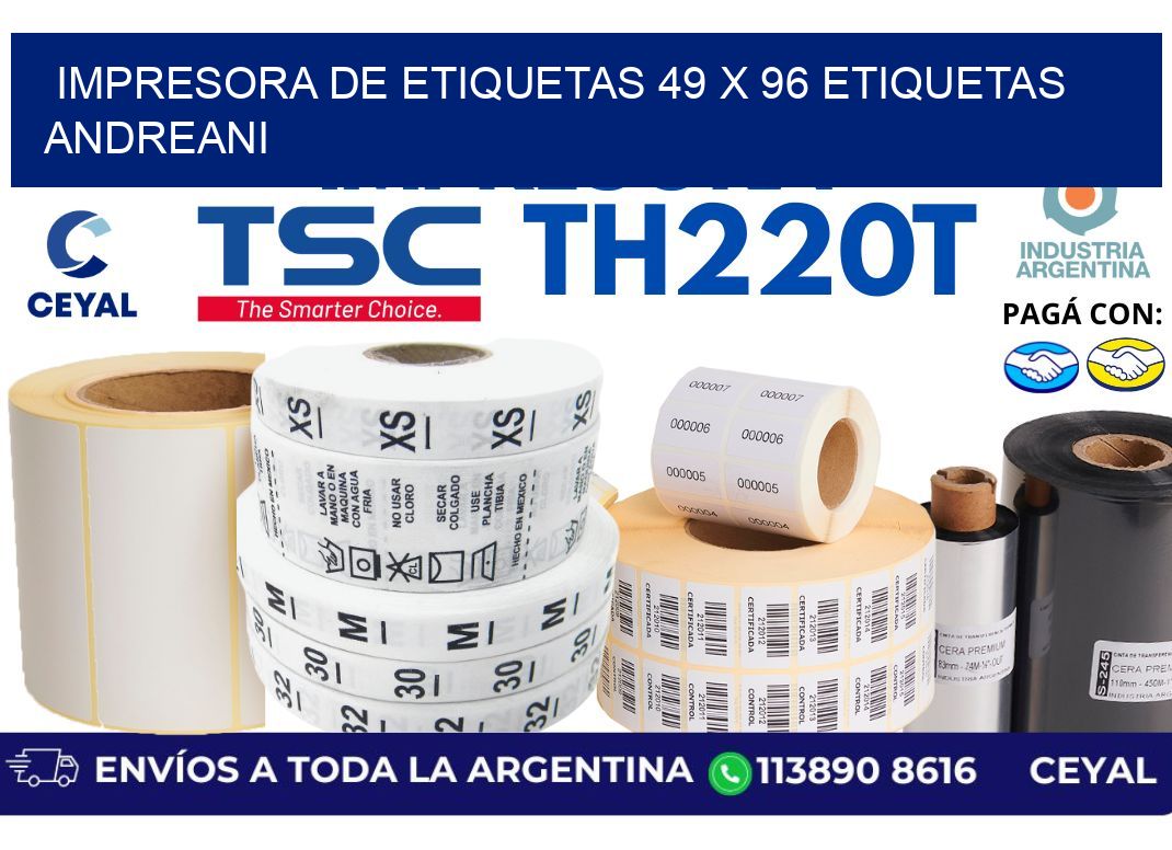 impresora de etiquetas 49 x 96 etiquetas andreani