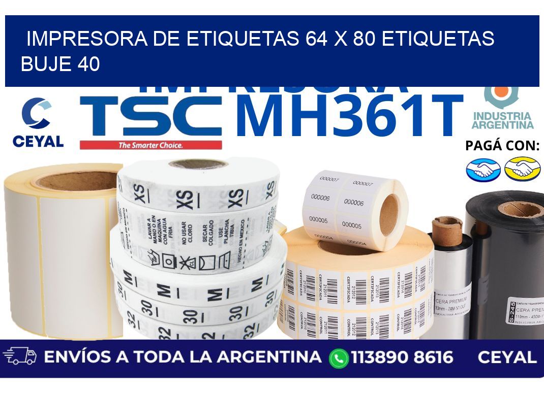 impresora de etiquetas 64 x 80 etiquetas buje 40